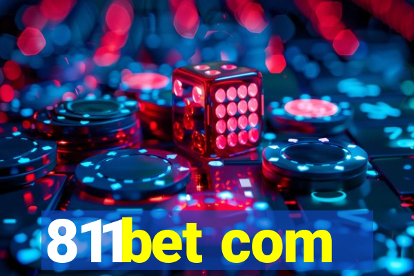 811bet com